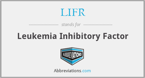 LIFR - Leukemia Inhibitory Factor