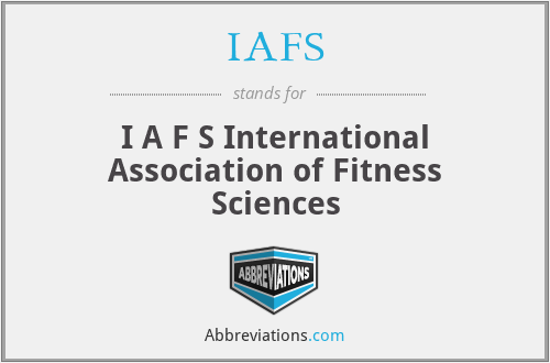 IAFS - I A F S International Association of Fitness Sciences