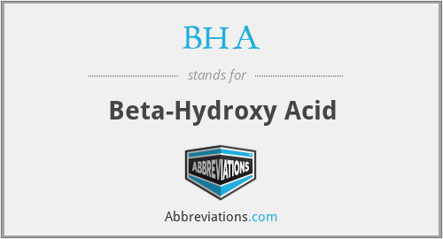 BHA - Beta Hydroxy Acids