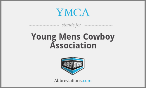YMCA - Young Mens Cowboy Association