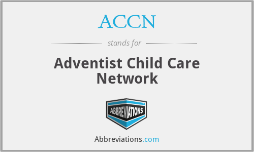 ACCN - Adventist Child Care Network