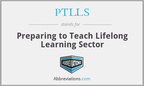PTLLS - Preparing to Teach Lifelong Learning Sector