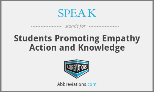 SPEAK - Students Promoting Empathy Action and Knowledge