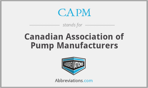 CAPM - Canadian Association of Pump Manufacturers