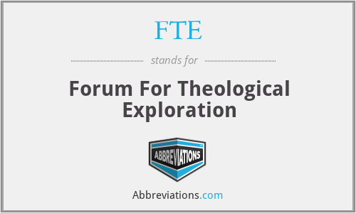FTE - Forum For Theological Exploration
