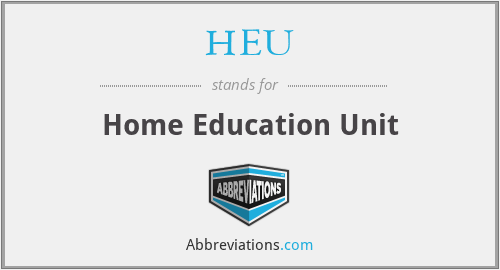 HEU - Home Education Unit