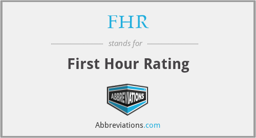 FHR - First Hour Rating