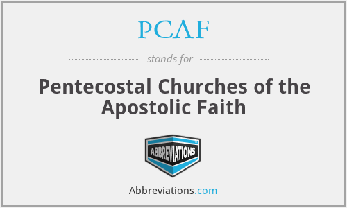 PCAF - Pentecostal Churches of the Apostolic Faith