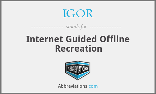 IGOR - Internet Guided Offline Recreation