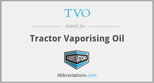 TVO - Tractor Vaporising Oil