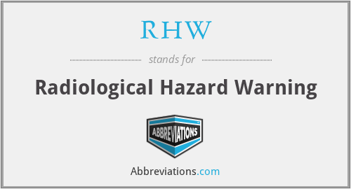 RHW - Radiological Hazard Warning