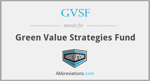 GVSF - Green Value Strategies Fund