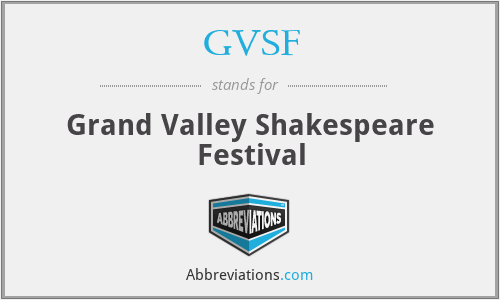 GVSF - Grand Valley Shakespeare Festival