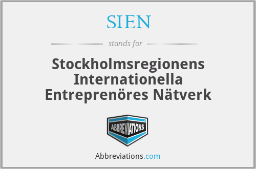 SIEN - Stockholmsregionens Internationella Entreprenöres Nätverk