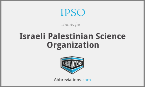 IPSO - Israeli Palestinian Science Organization