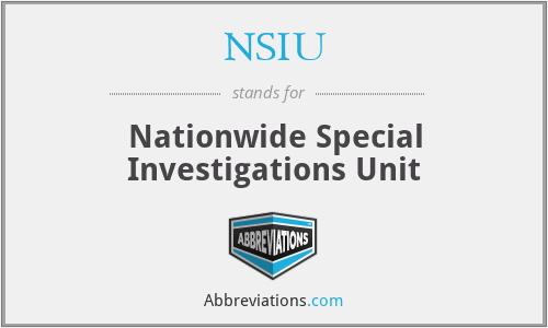 NSIU - Nationwide Special Investigations Unit