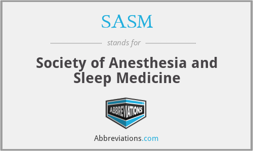 SASM - Society of Anesthesia and Sleep Medicine