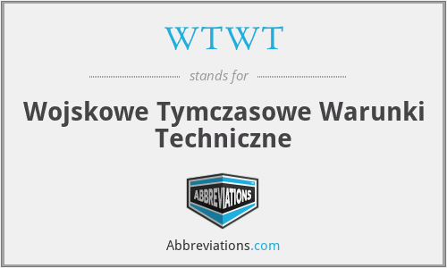 WTWT - Wojskowe Tymczasowe Warunki Techniczne