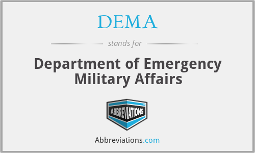 DEMA - Department of Emergency Military Affairs