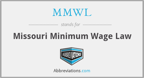 MMWL - Missouri Minimum Wage Law