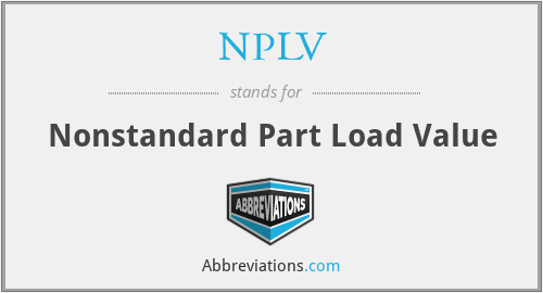 NPLV - Nonstandard Part Load Value