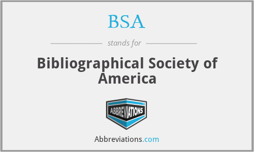BSA - Bibliographical Society of America