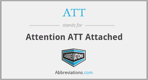 ATT - Attention ATT Attached