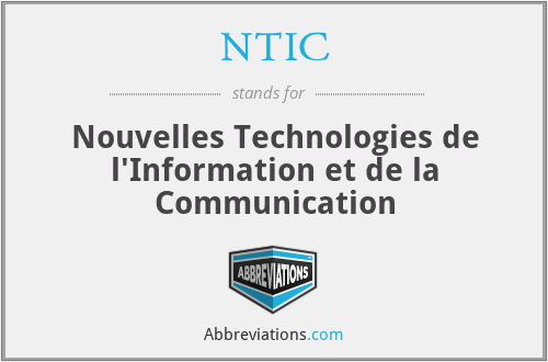NTIC - Nouvelles Technologies de l'Information et de la Communication