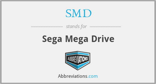 SMD - Sega Mega Drive