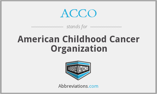ACCO - American Childhood Cancer Organization