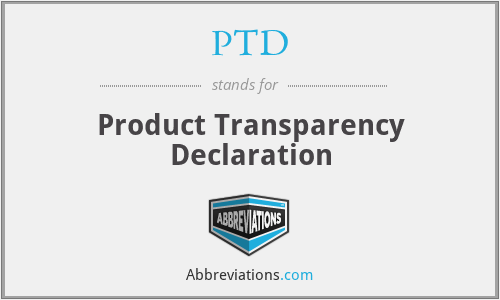 PTD - Product Transparency Declaration
