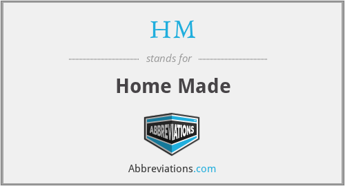 HM - Home Made