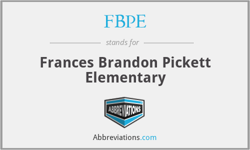 FBPE - Frances Brandon Pickett Elementary