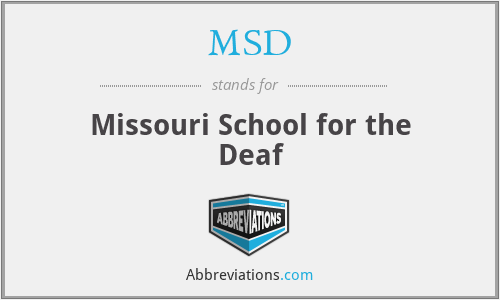 MSD - Missouri School for the Deaf