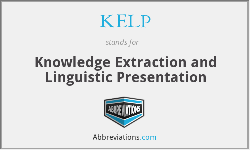 KELP - Knowledge Extraction and Linguistic Presentation