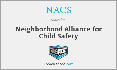 NACS - Neighborhood Alliance for Child Safety