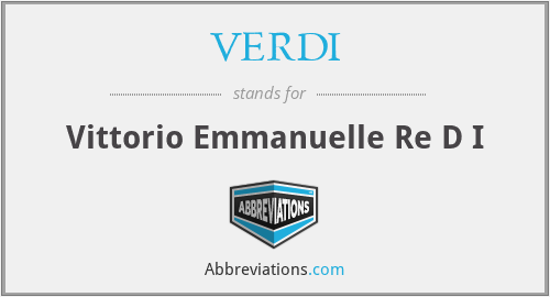 VERDI - Vittorio Emmanuelle Re D I
