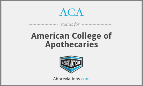 ACA - American College of Apothecaries