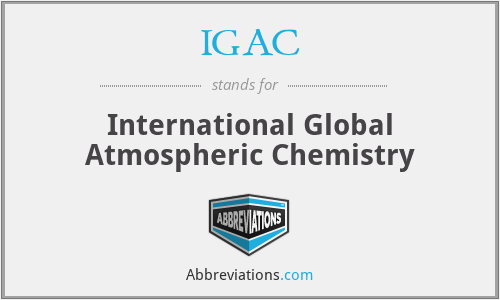 IGAC - International Global Atmospheric Chemistry
