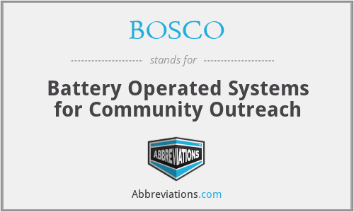 BOSCO - Battery Operated Systems for Community Outreach
