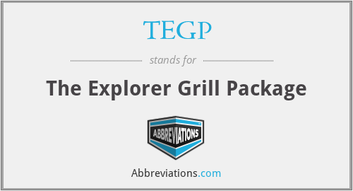 TEGP - The Explorer Grill Package