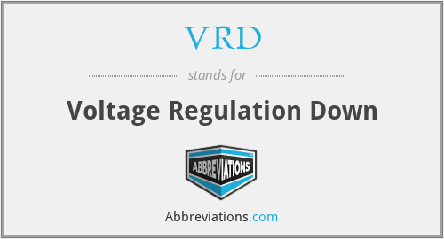 VRD - Voltage Regulation Down