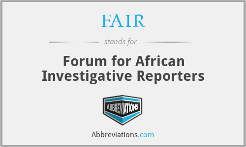 FAIR - Forum for African Investigative Reporters