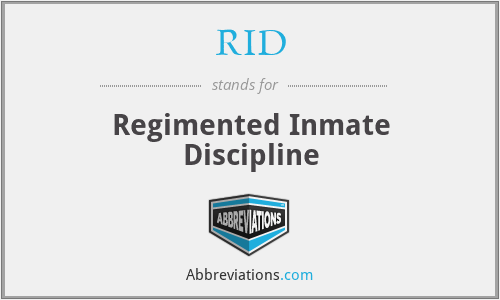 RID - Regimented Inmate Discipline