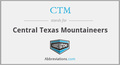 CTM - Central Texas Mountaineers