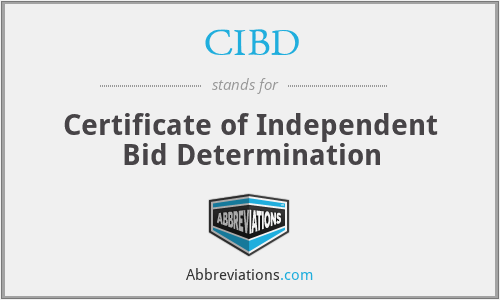 CIBD - Certificate of Independent Bid Determination