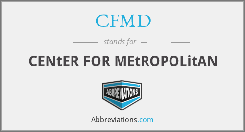 CFMD - CENtER FOR MEtROPOLitAN