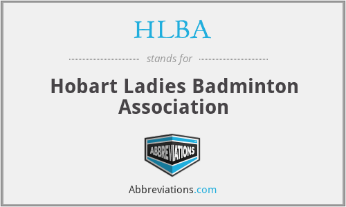 HLBA - Hobart Ladies Badminton Association