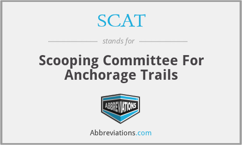 SCAT - Scooping Committee For Anchorage Trails