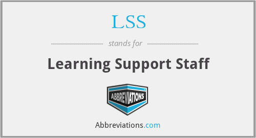 LSS - Learning Support Staff